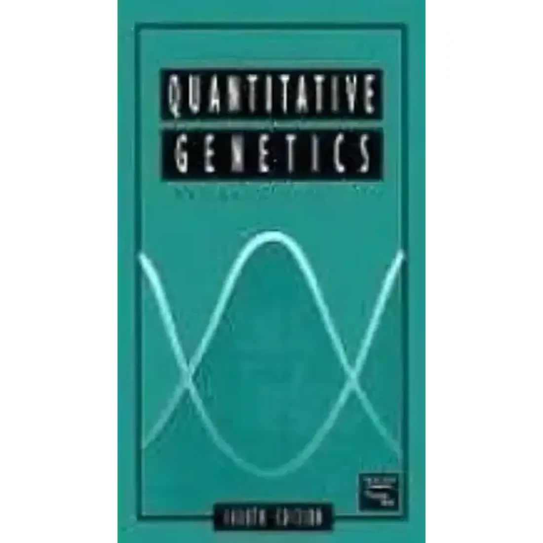 INTRODUCTION TO QUANTITATIVE GENETICS, 4TH EDN