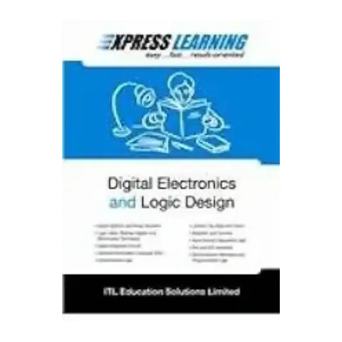 EXPRESS LEARNING ? DIGITAL ELECTRONICS AND LOGIC DESIGN