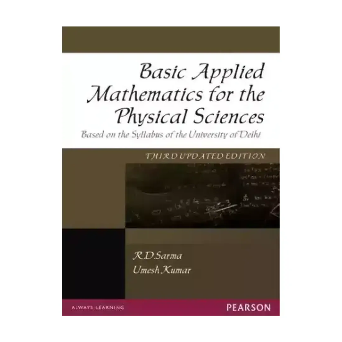 Basic Applied Mathematics For The Physical Sciences: Based On The Syllabus Of The University Of Delhi 3rd Edition