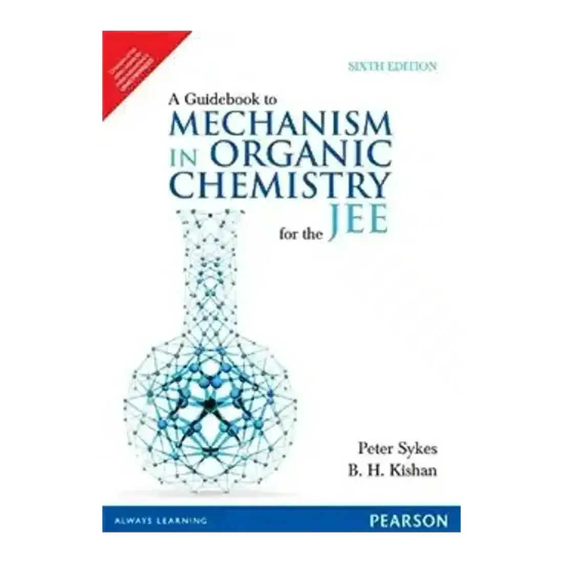 GUIDEBOOK TO MECHANISM IN ORGANIC CHEMISTRY JEE, 6TH EDN