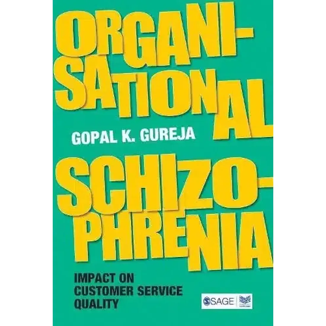 Organisational Schizophrenia: Impact on Customer Service Quality