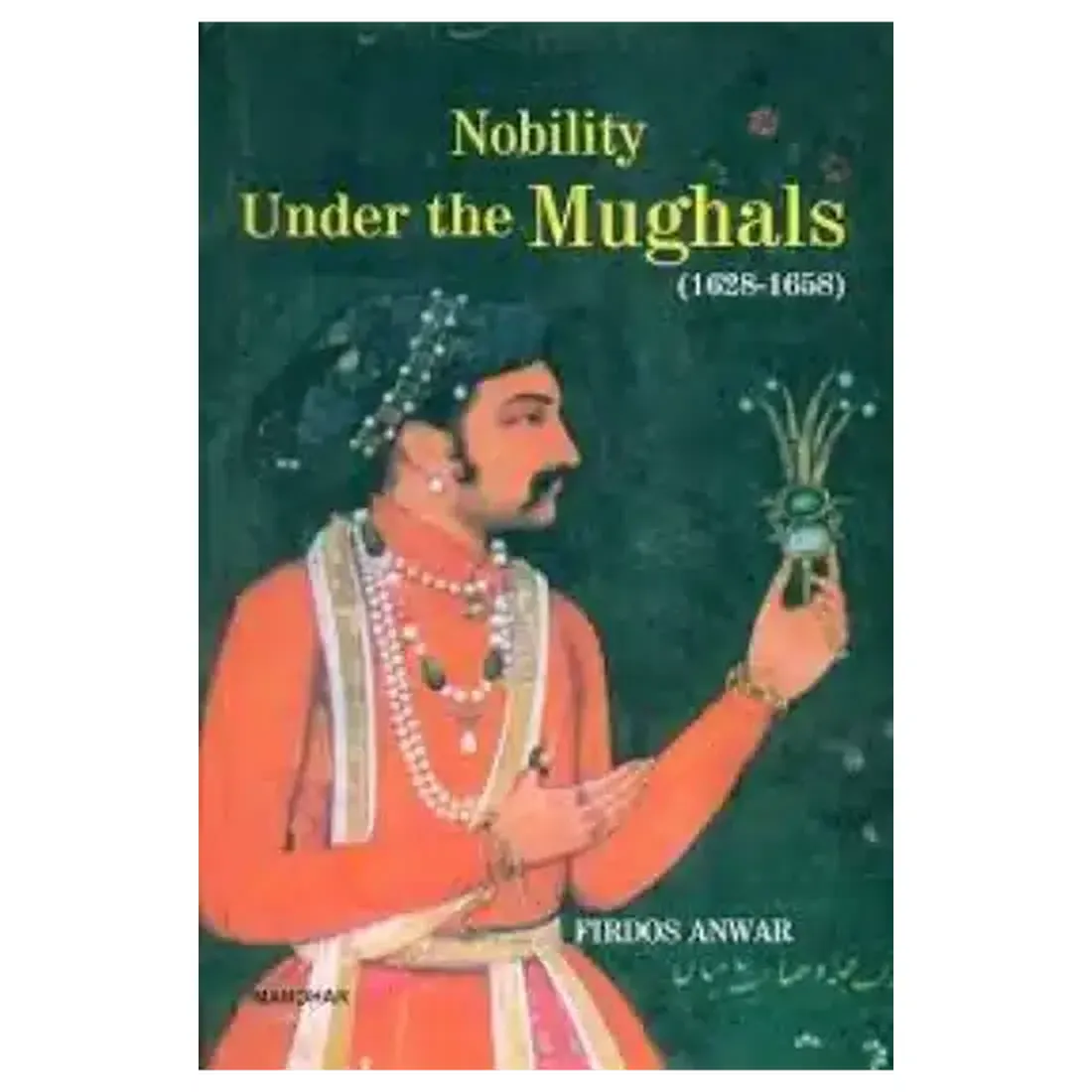 Nobility Under The Mughals (1628-58)