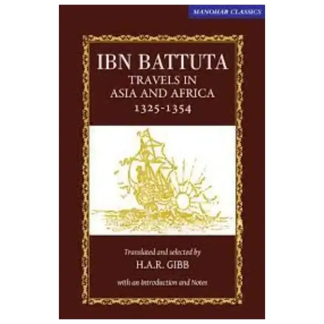 IBN Battuta: Travels in Asia and Africa 1325-1354
