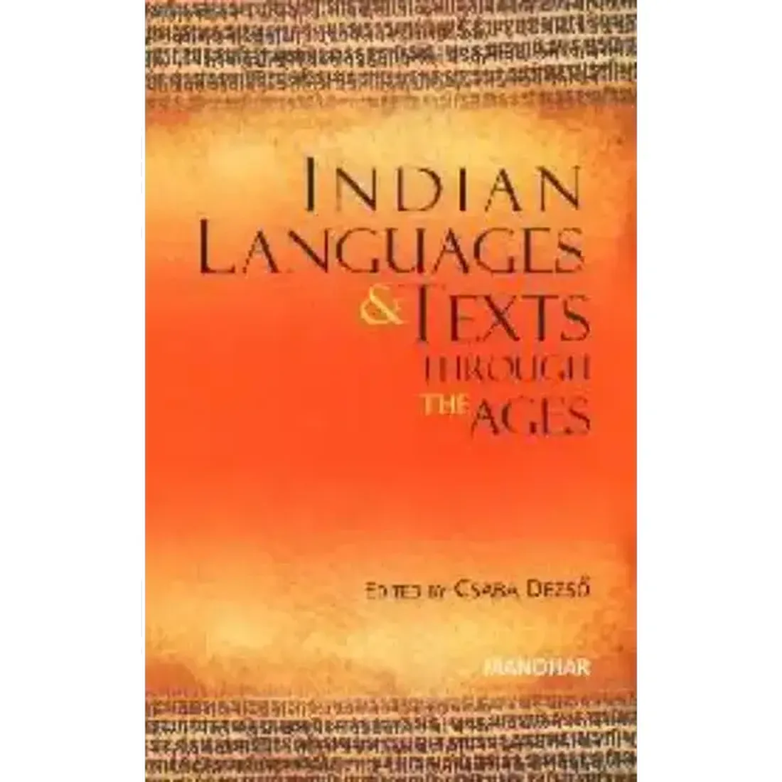 Indian Languages and Texts through the Ages