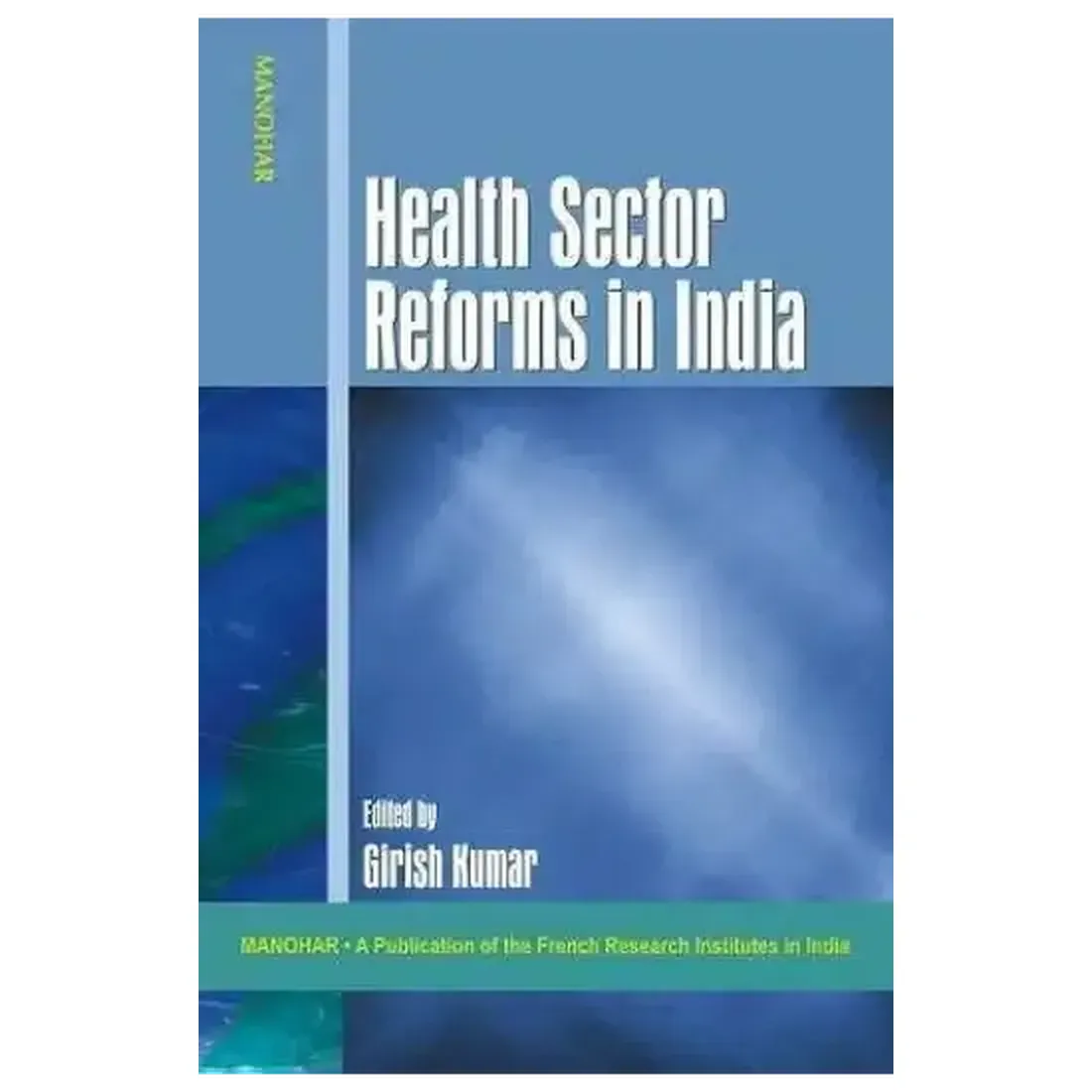 Health Sector Reforms in India