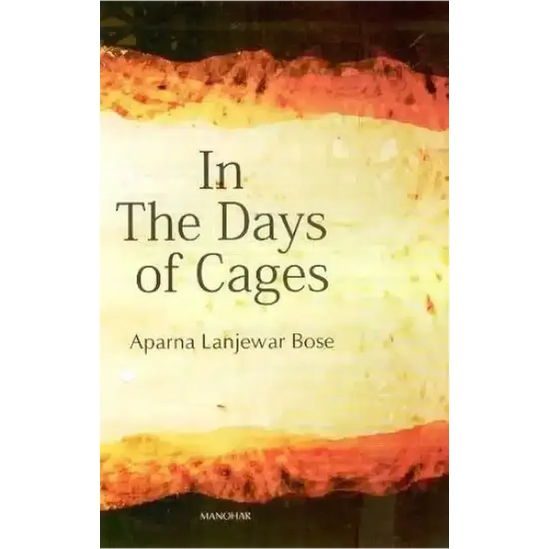 In the Days of Cages