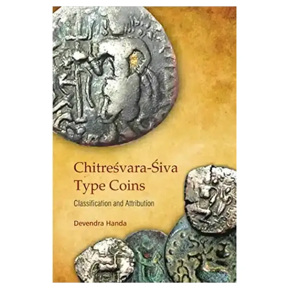 CHITRESVARASIVA TYPE COINS: Classification and Attribution
