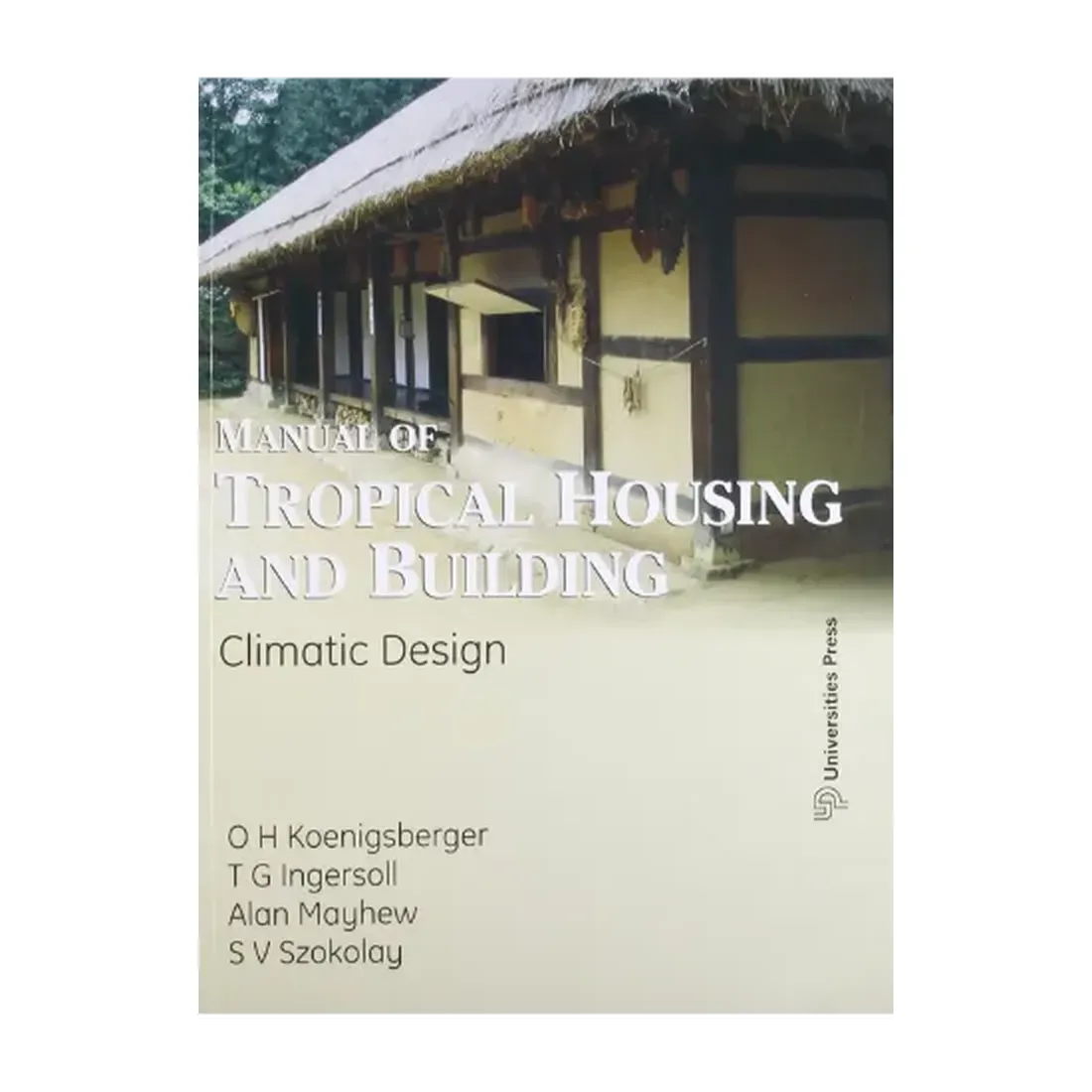 Manual of Tropical Housing and Building: Climate Design