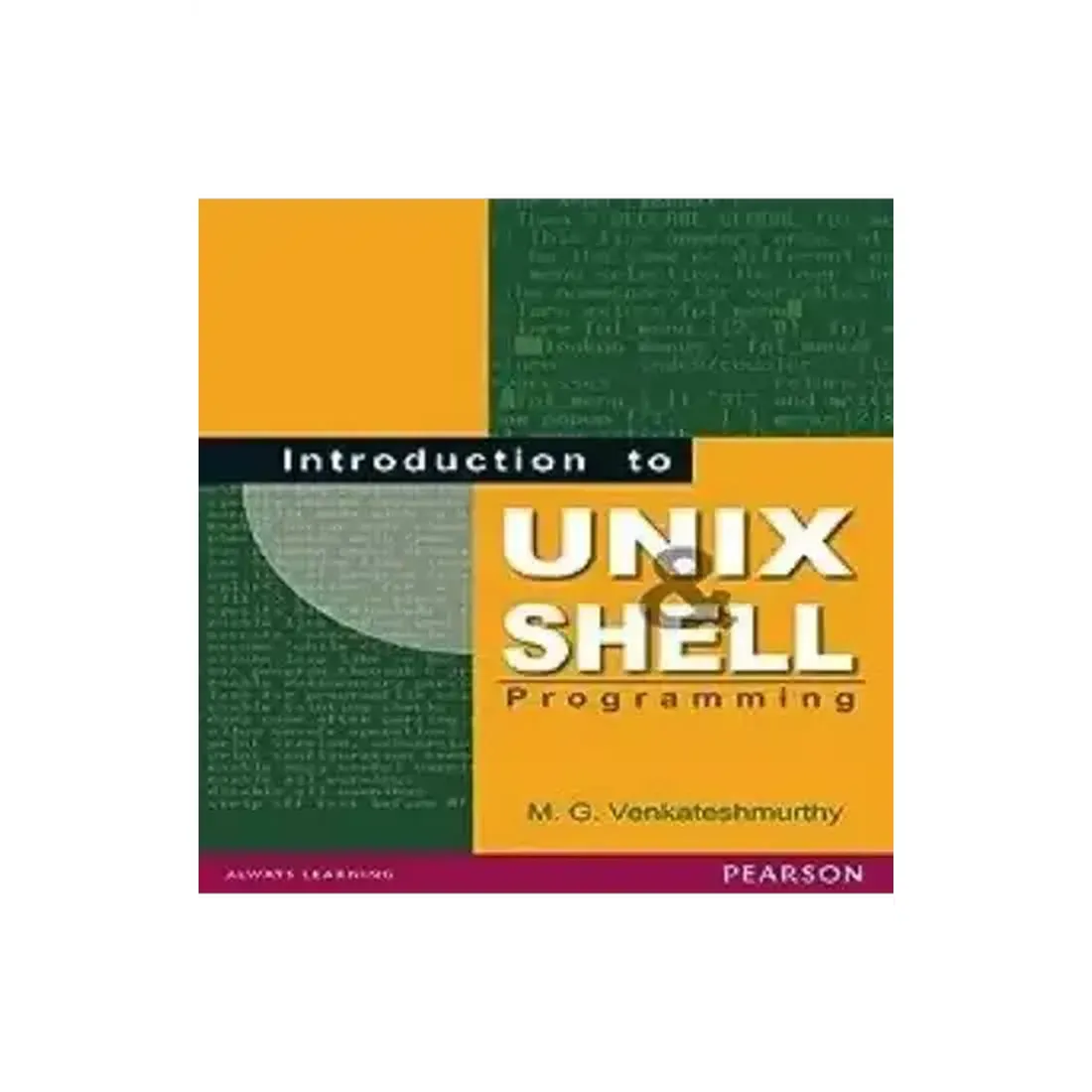 INTRODUCTION TO UNIX AND SHELL PROGRAMMING