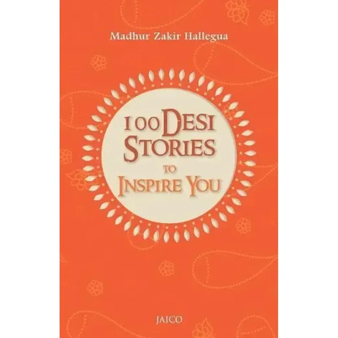 100 Desi Stories to Inspire You