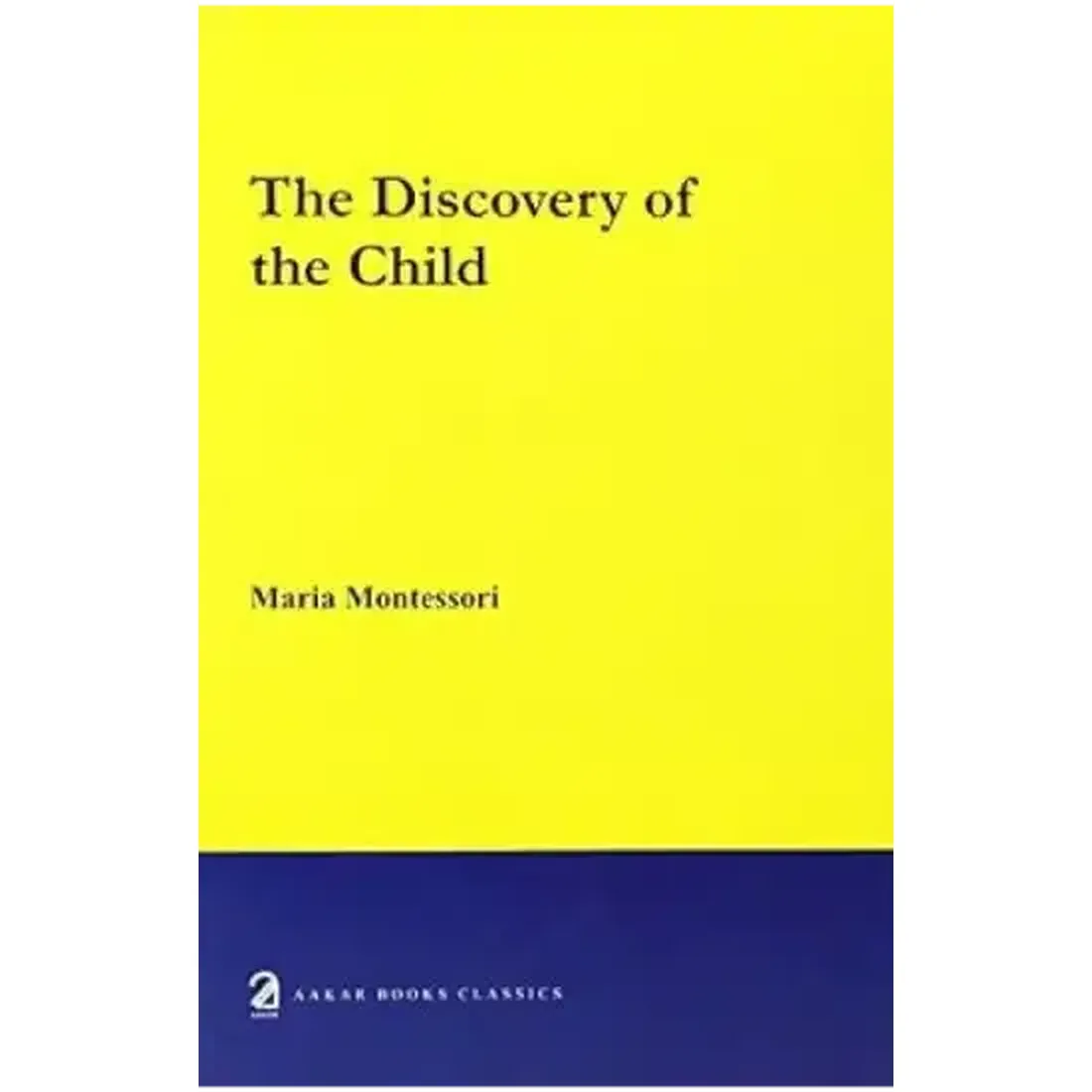 The Discovery of the Child
