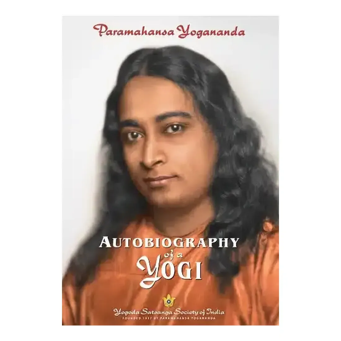 AUTOBIOGRAPHY OF A YOGI
