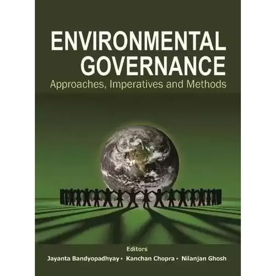 Environmental Governance: Approaches, Imperatives and Methods