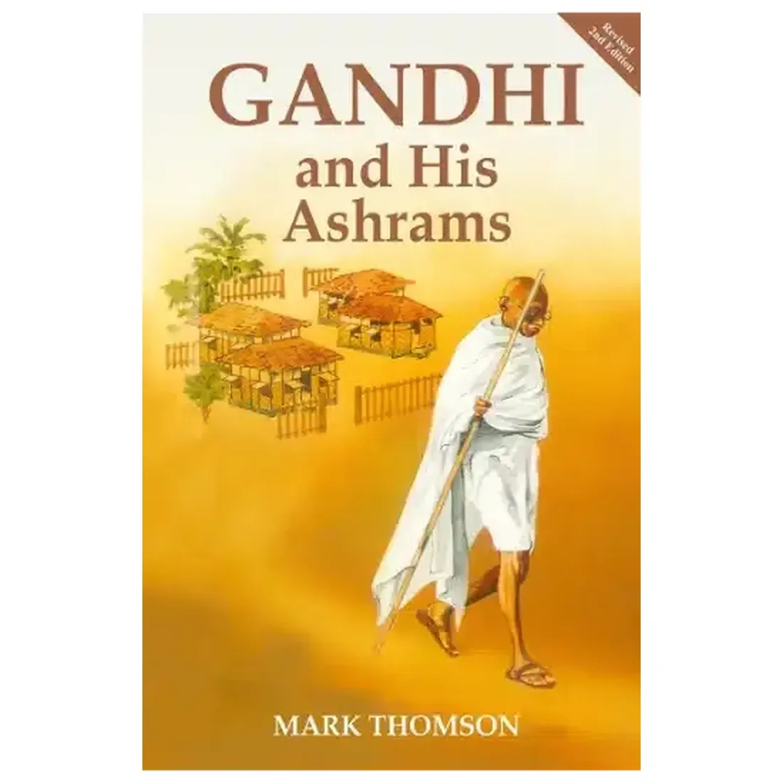 Gandhi And His Ashrams
