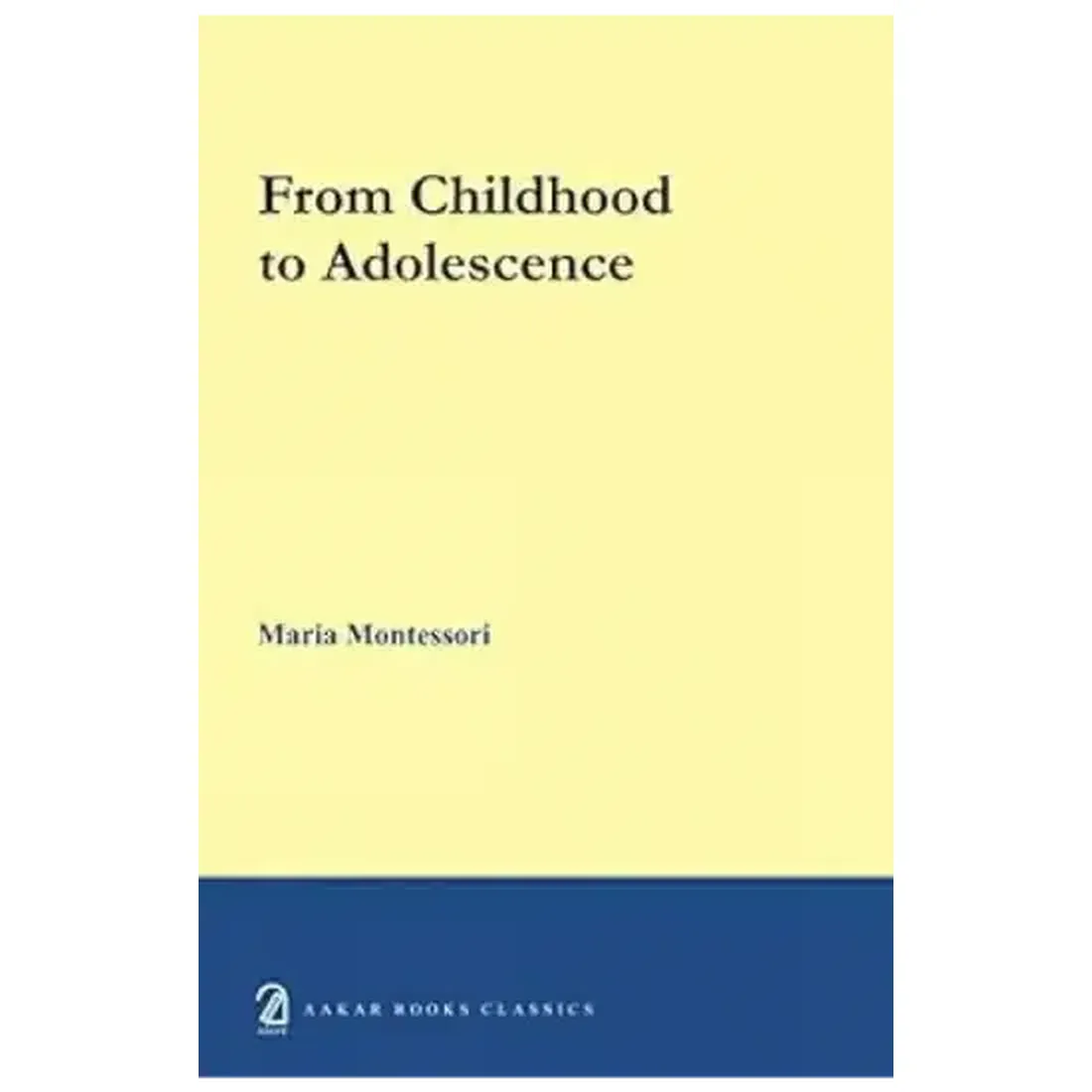 From Childhood to Adolescence