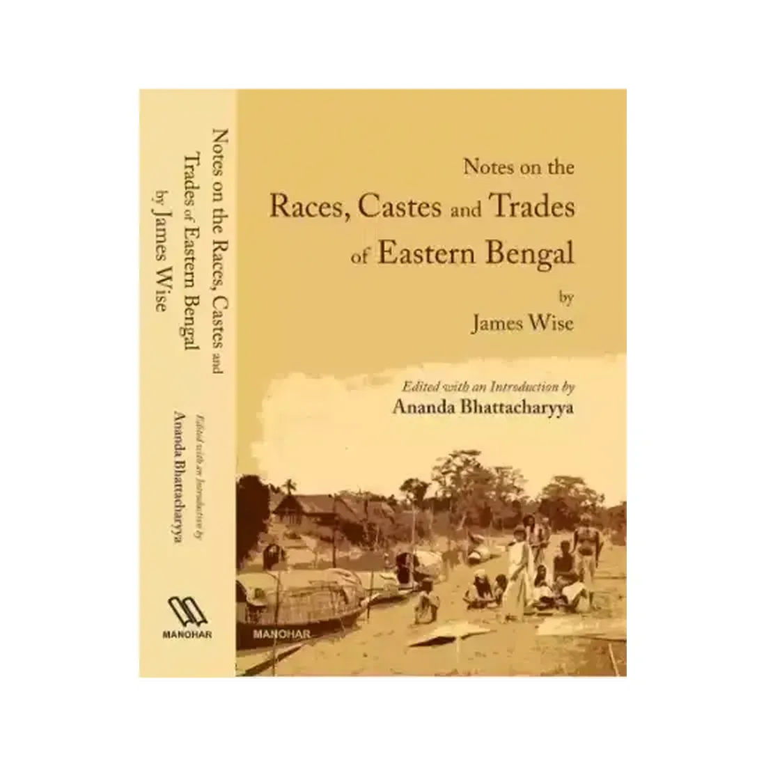 Notes on the Races, Castes and Trades of Eastern Bengal