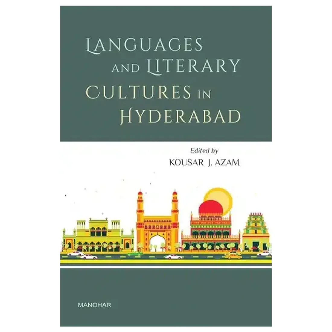 Languages and Literary Cultures in Hyderabad