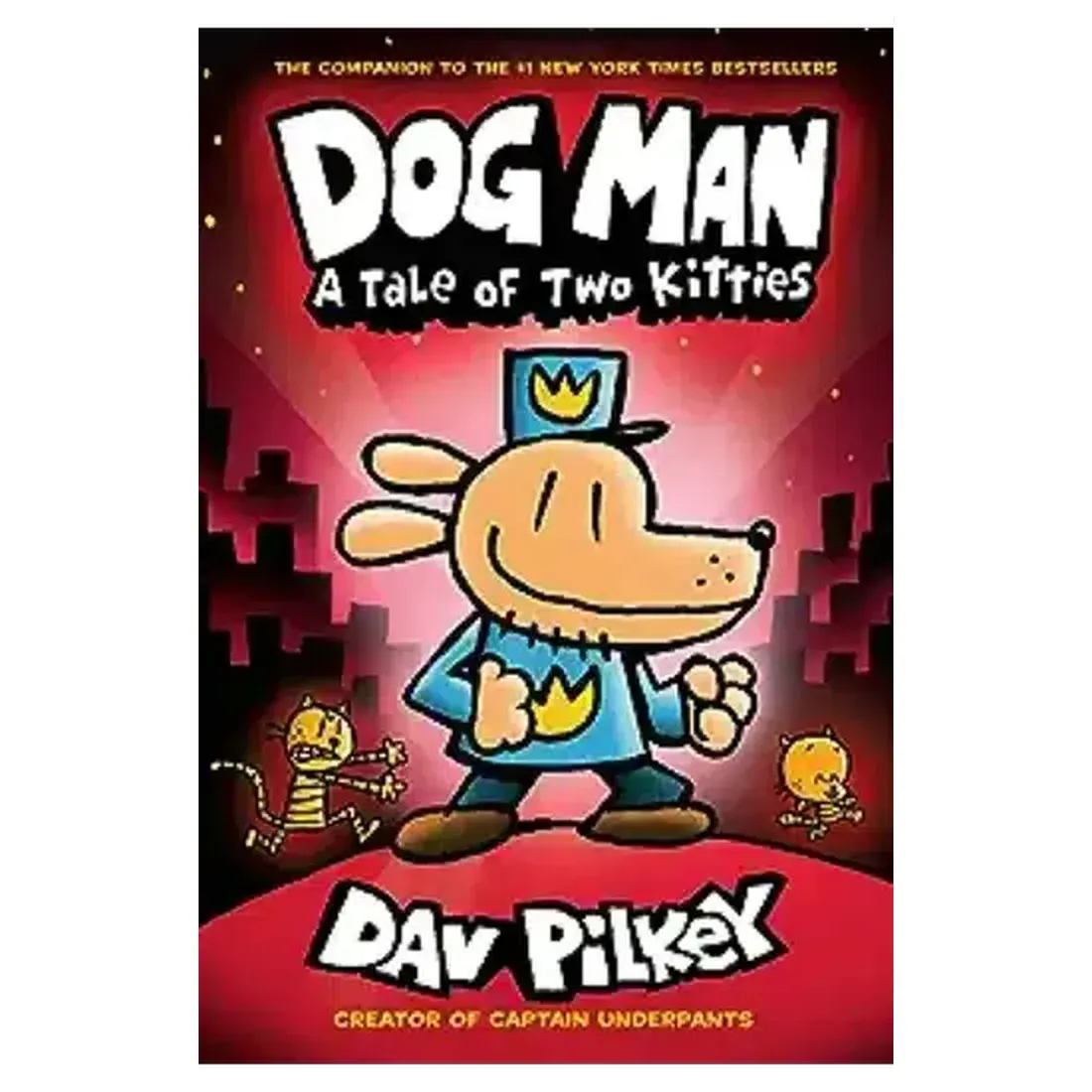 DOG MAN #03: A TALE OF TWO KITTIES