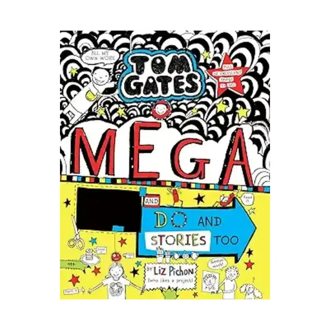 TOM GATES #16 MEGA MAKE AND DO AND STORIES TOO!