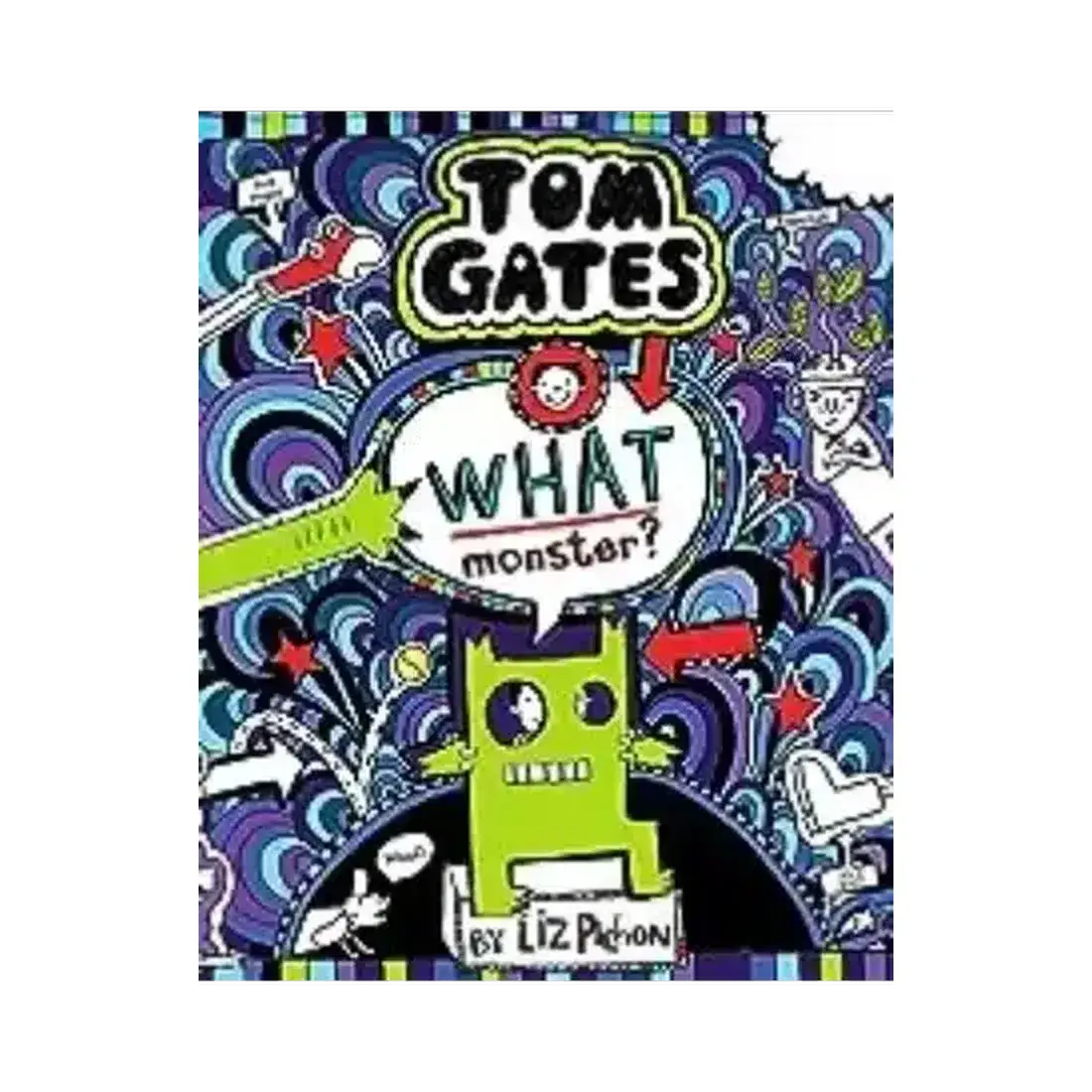 TOM GATES #15 WHAT MONSTER? (PB)