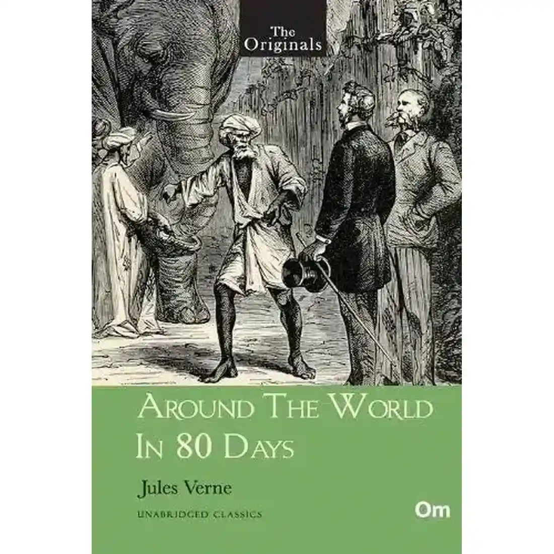  AROUND THE WORLD IN 80 DAYS (UNABRIDGED CLASSICS)