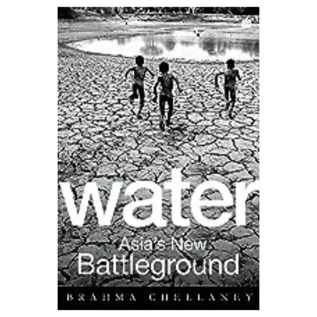 Water: Asia's New Battleground