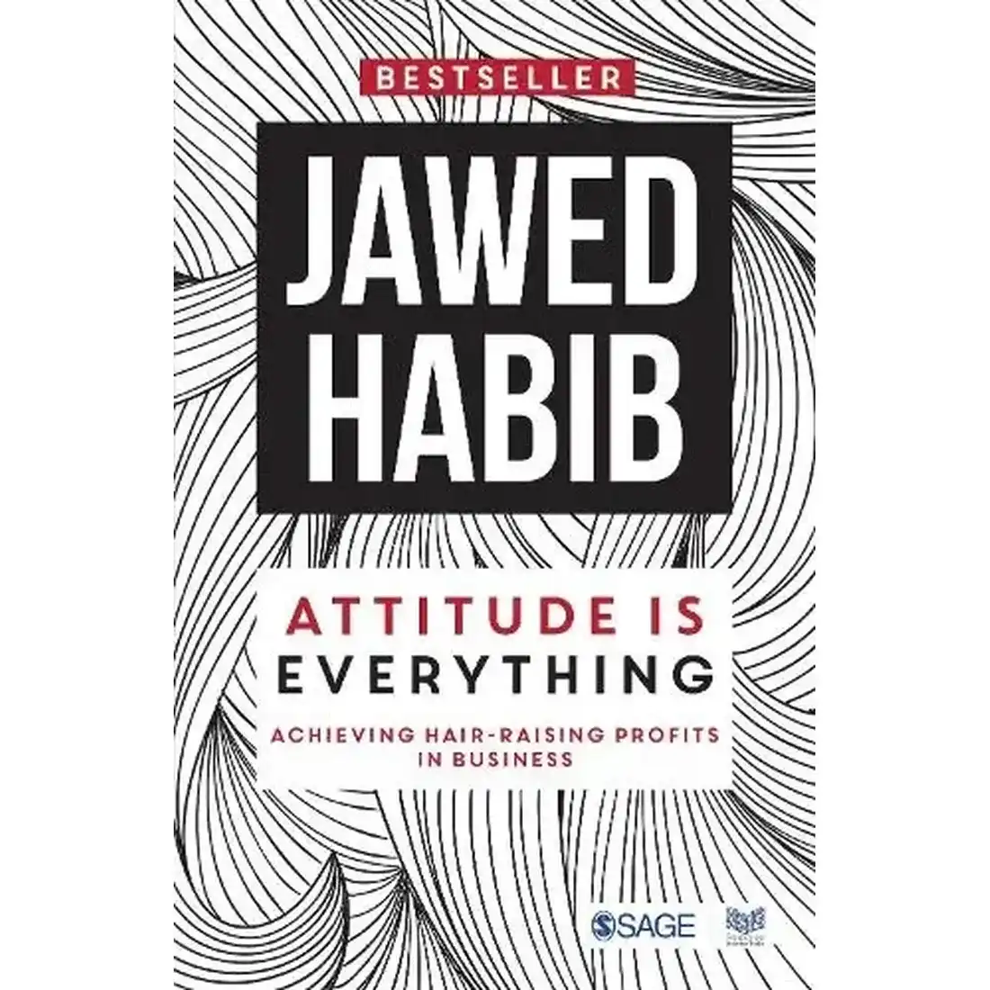 Attitude is Everything: Achieving Hair Raising Profits in Business