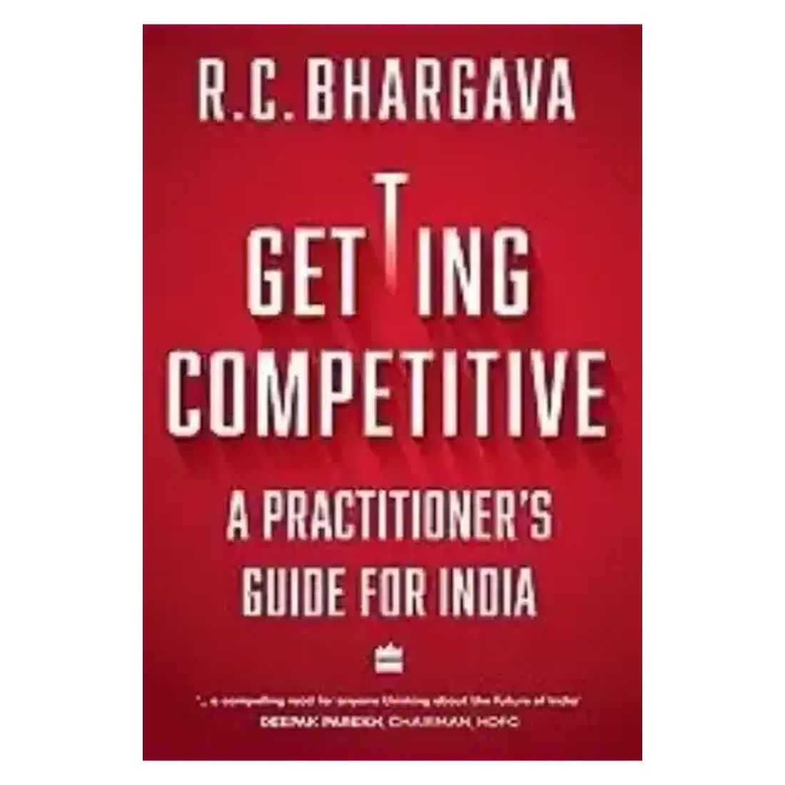 Getting Competitive: A Practitioner's Guide for India