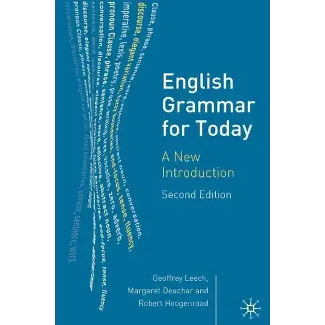 English Grammar for Today: A New Introduction