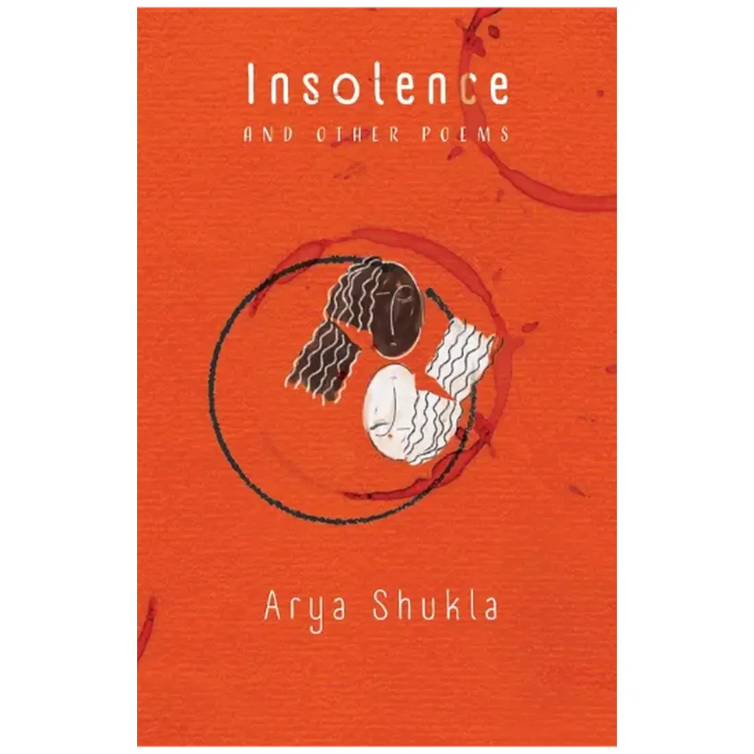 Insolence and Other Poems?