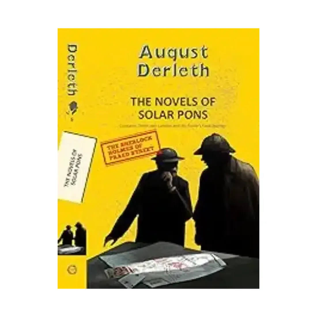 The Novels of Solar Pons: Terror Over London and Mr. Fairlies Final Journey (2 books in 1)