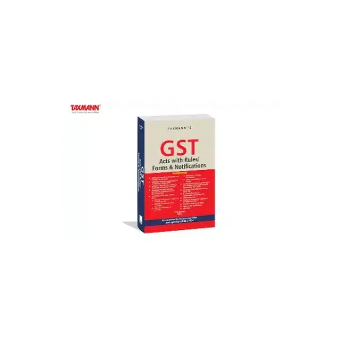 Taxmann's GST Acts with Rules/Forms & Notifications – Covering amended, updated & annotated text of CGST/IGST/UTGST Acts with GST Rules, GST Forms & GST Notifications