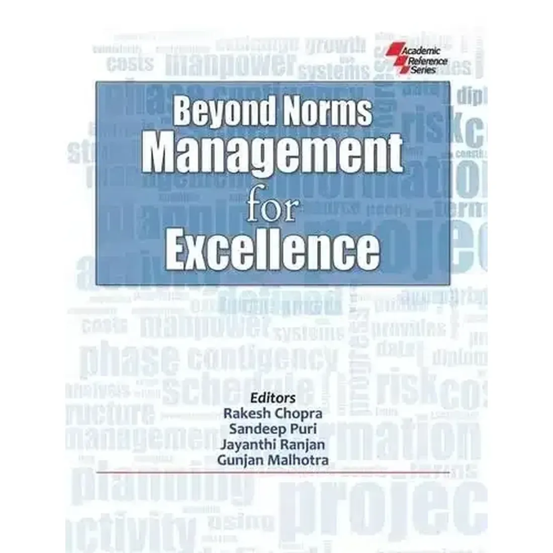 Beyond Norms Management For Excellence