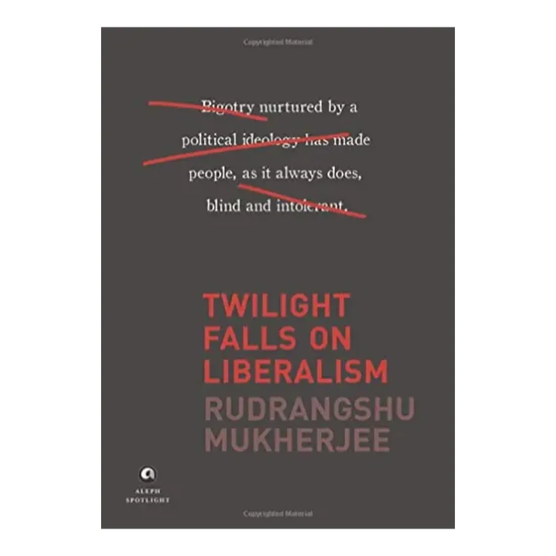 TWILIGHT FALLS ON LIBERALISM (HB)