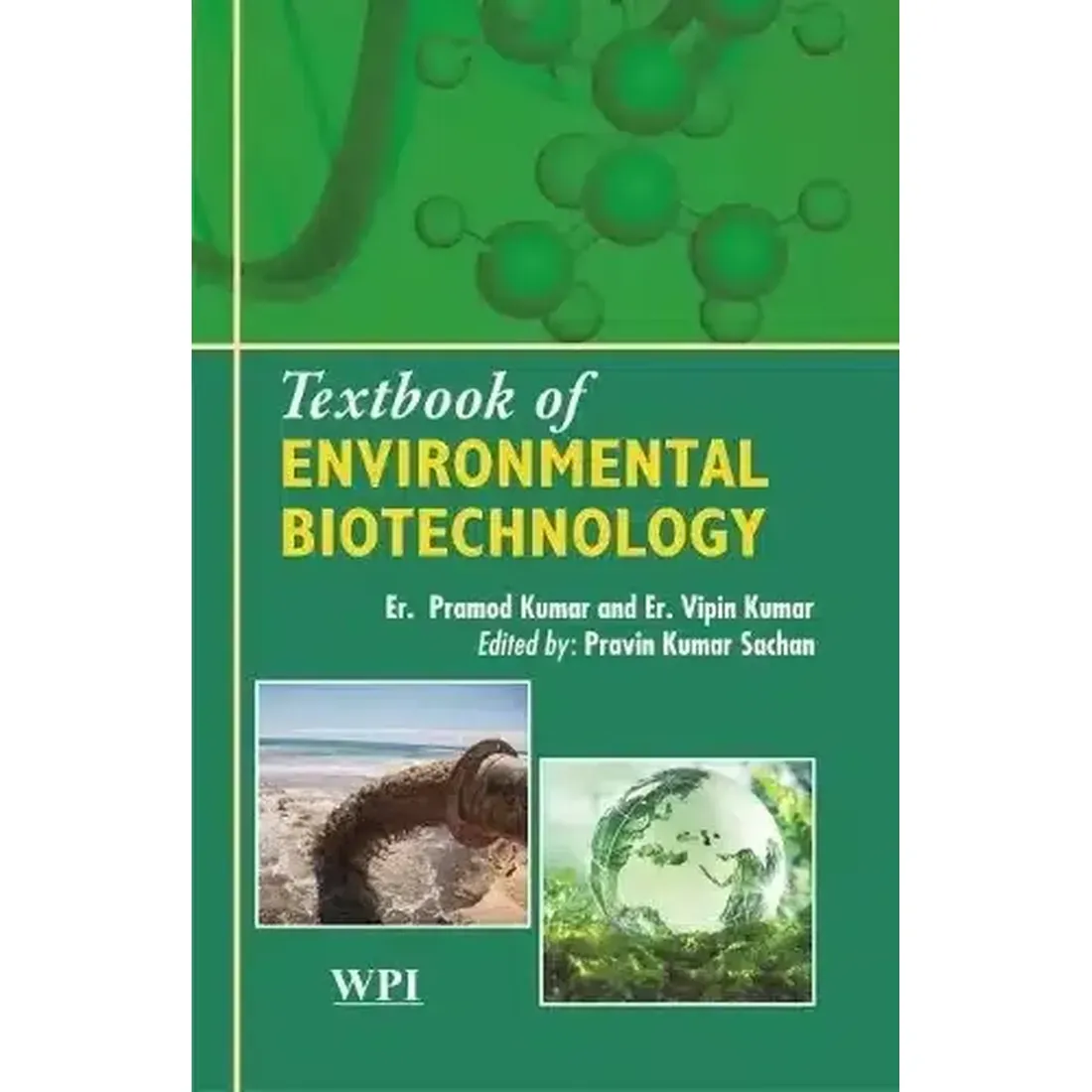 TEXTBOOK OF ENVIRONMENTAL BIOTECHNOLOGY