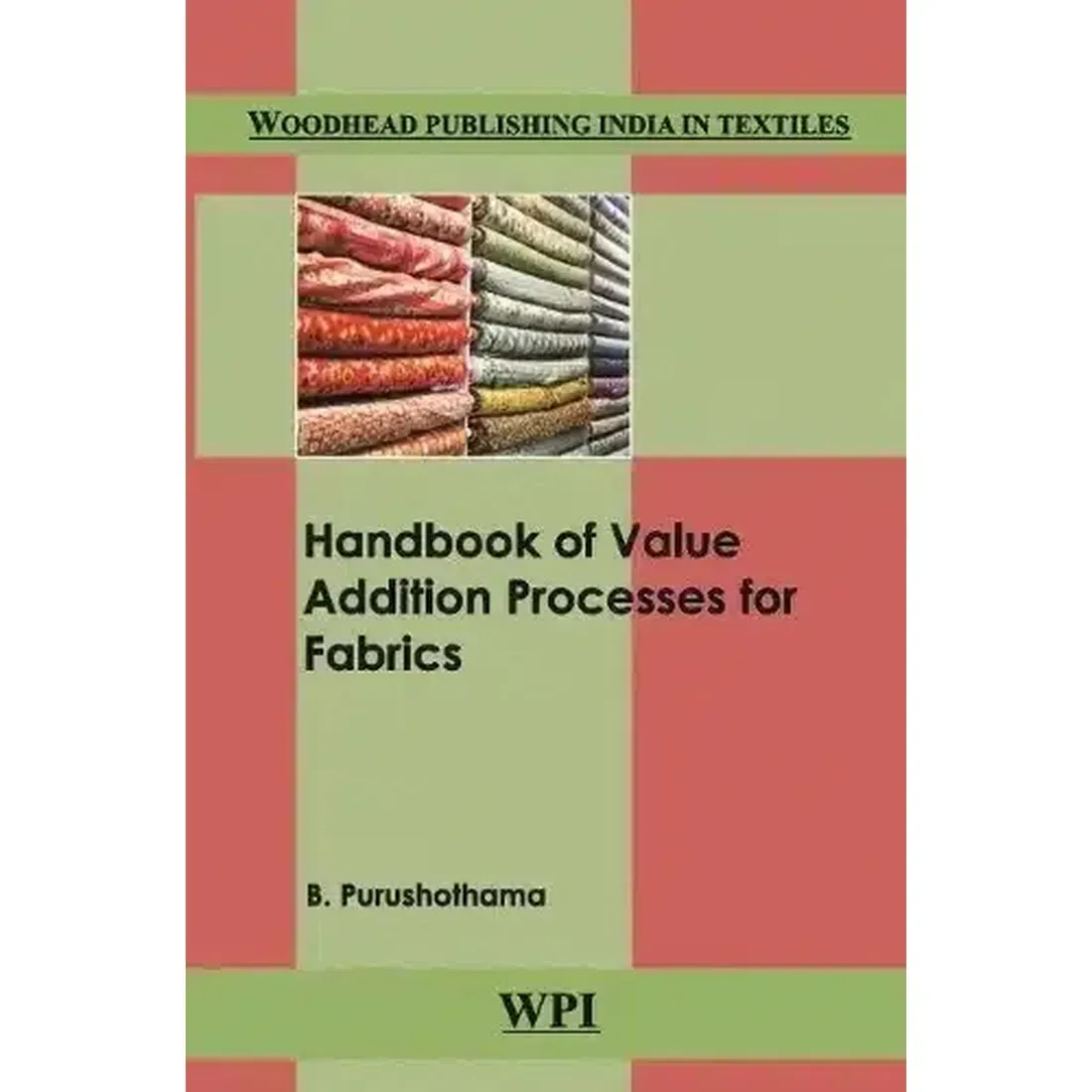 HANDBOOK OF VALUE ADDITION PROCESSES FOR FABRICS