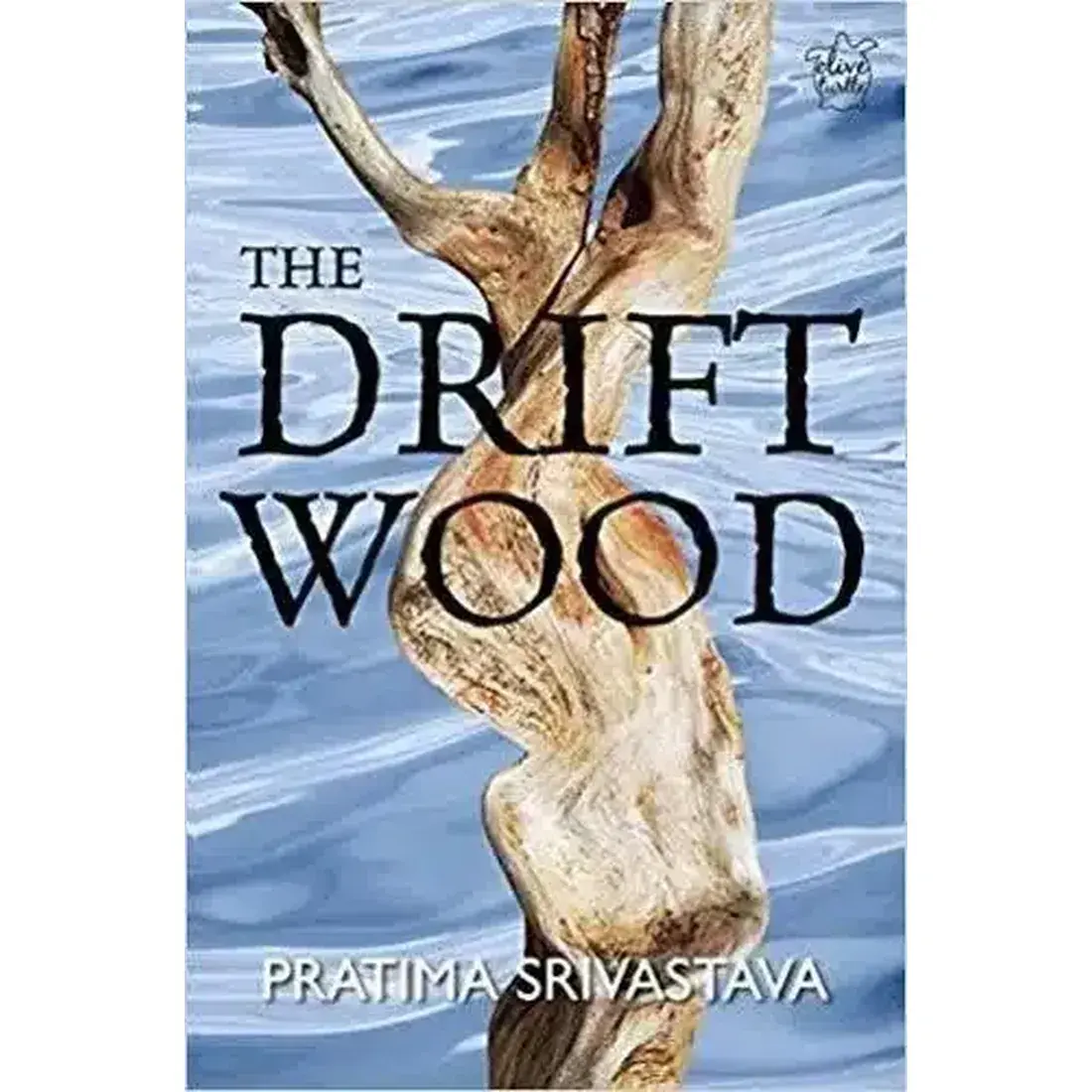 The Drift Wood