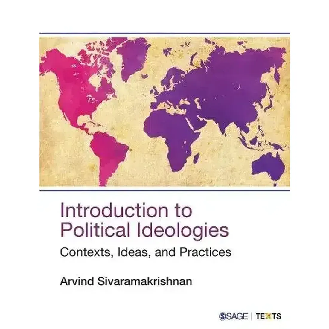 Introduction to Political Ideologies: Contexts Ideas and Practices