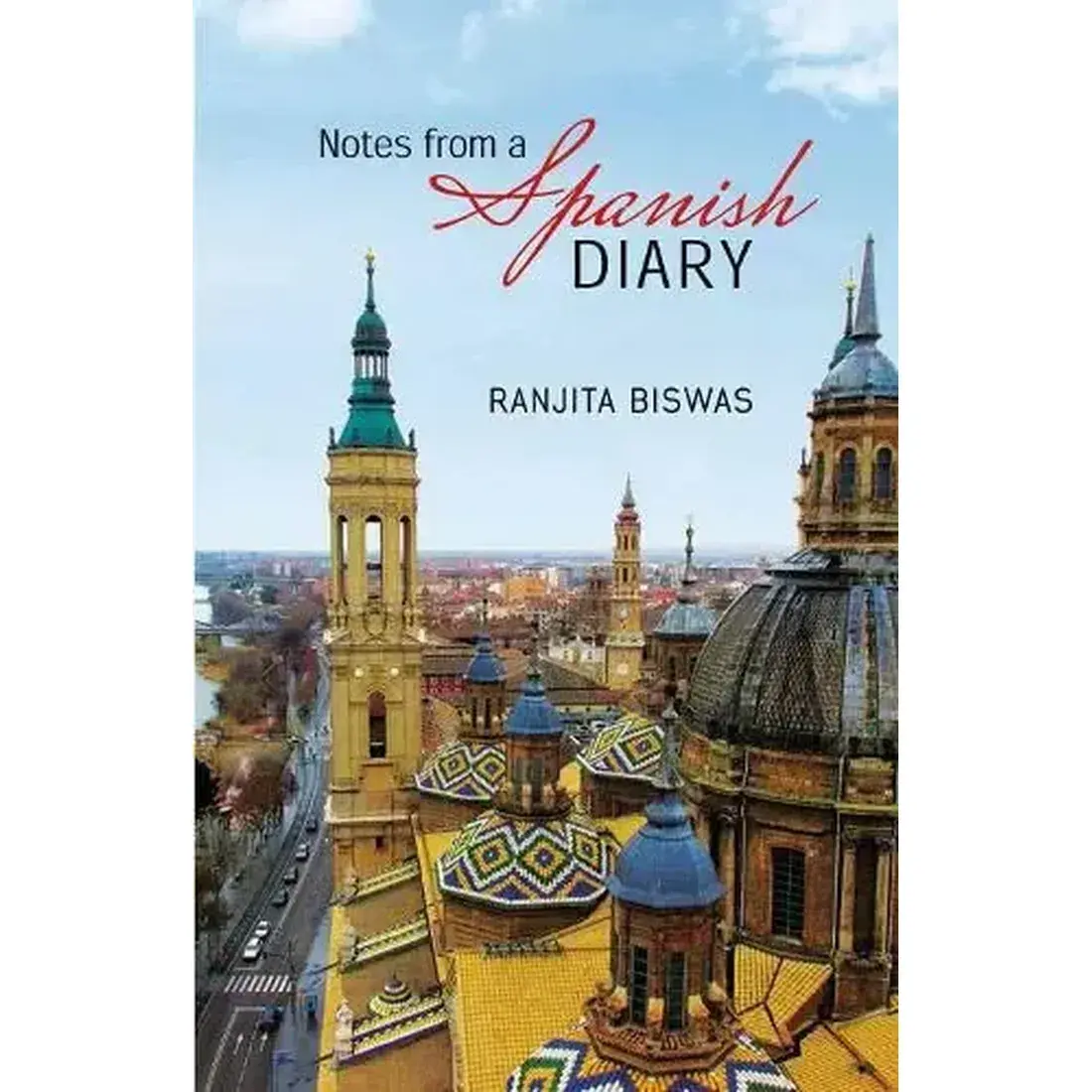 Notes From A Spanish Diary