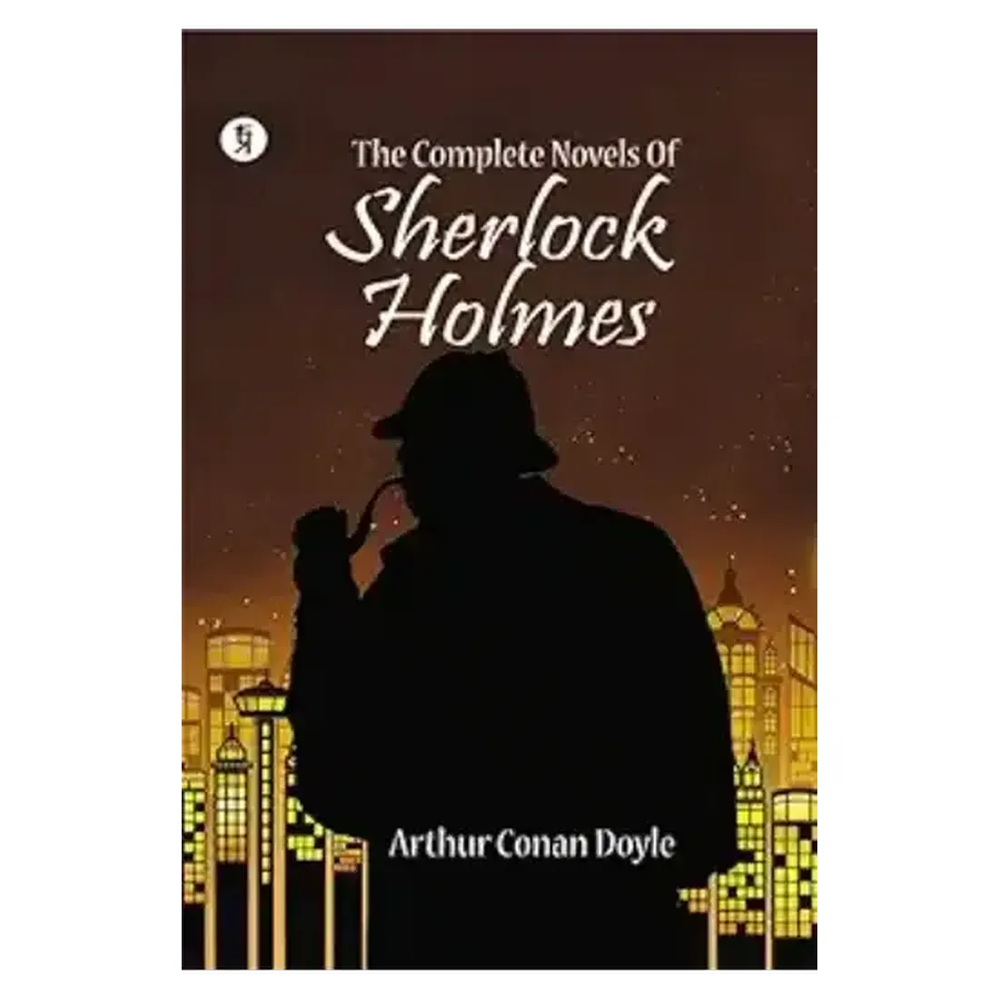 The Complete Novels of Sherlock Holmes