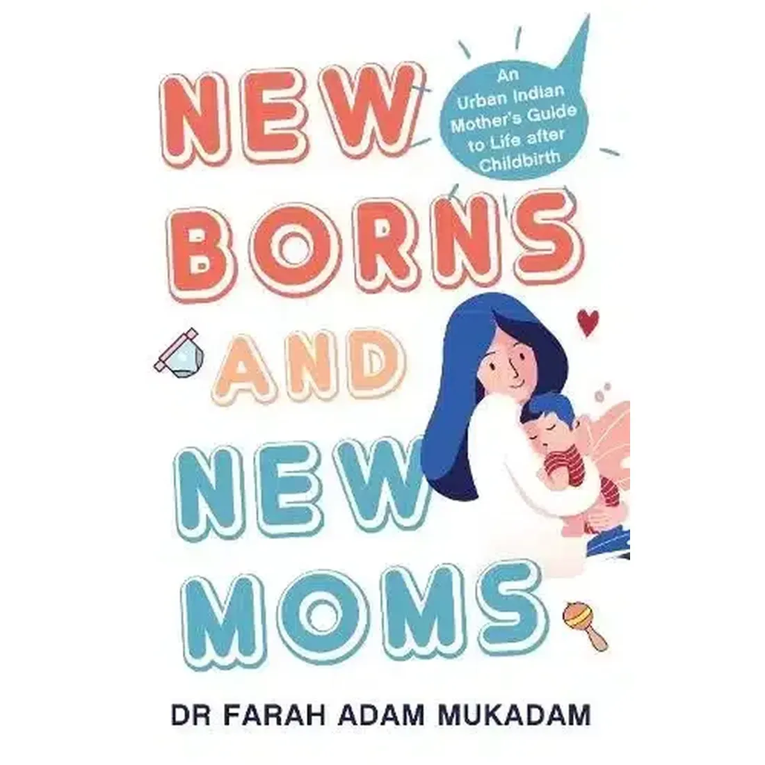 Newborns and New Moms
