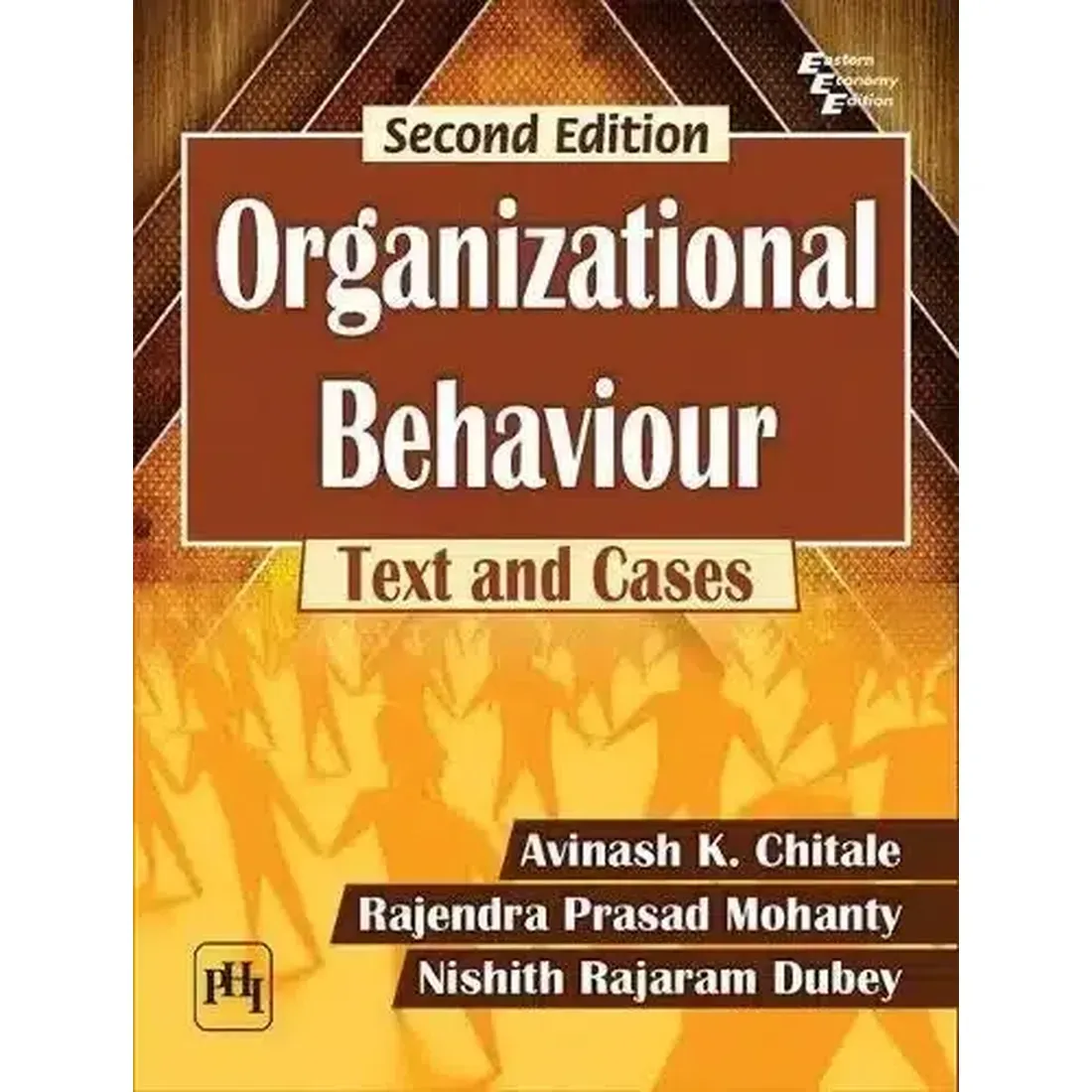 ORGANIZATIONAL BEHAVIOUR: TEXT AND CASES 2ND ED.