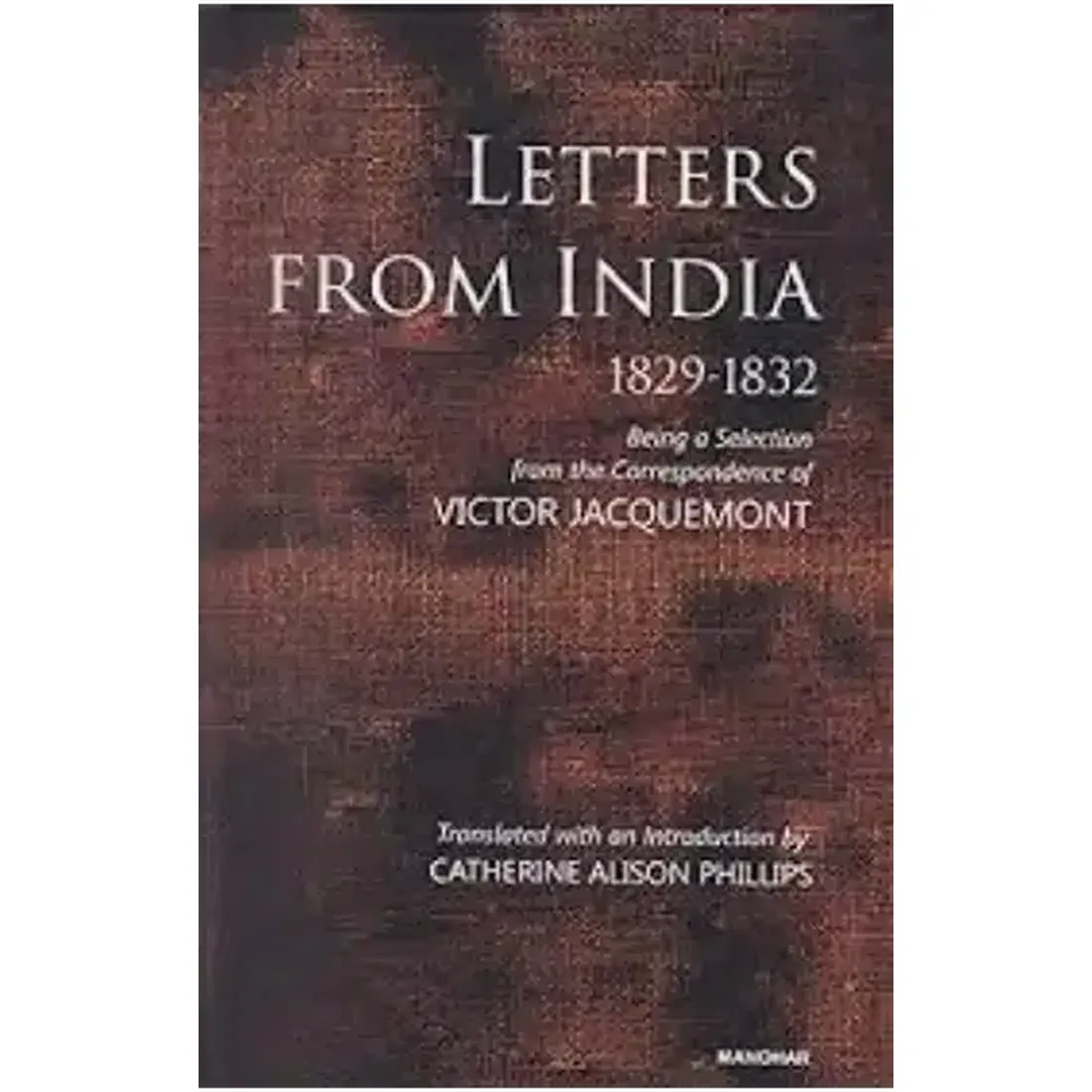 Letters from India 1829-1832