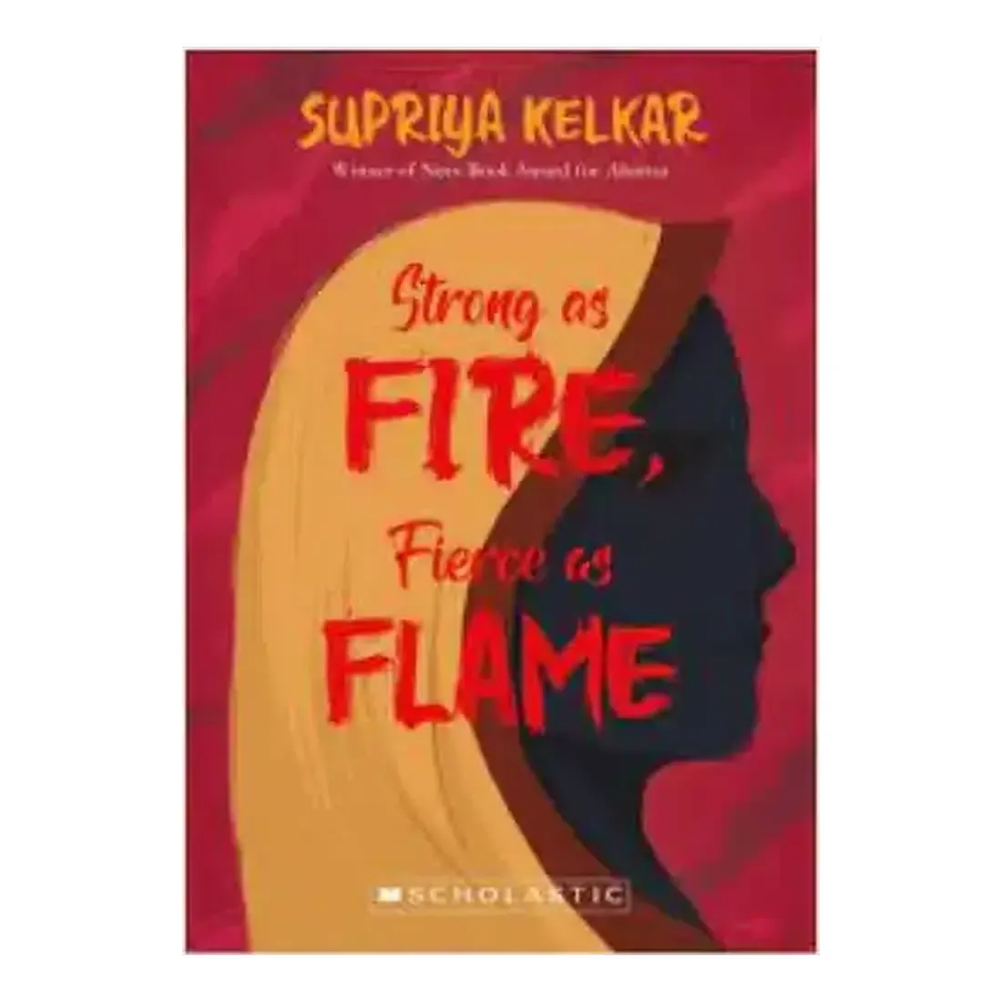 Strong As Fire, Fierce As Flame