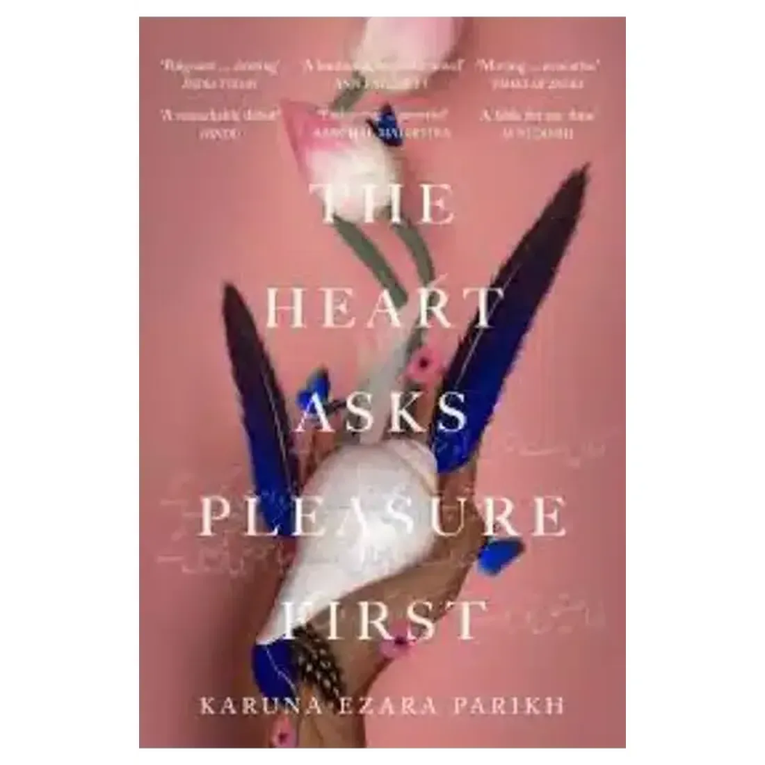 The Heart Asks Pleasure First