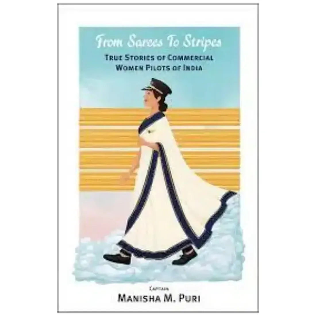 From Sarees to Stripes: True Stories of Commercial Women Pilots in India