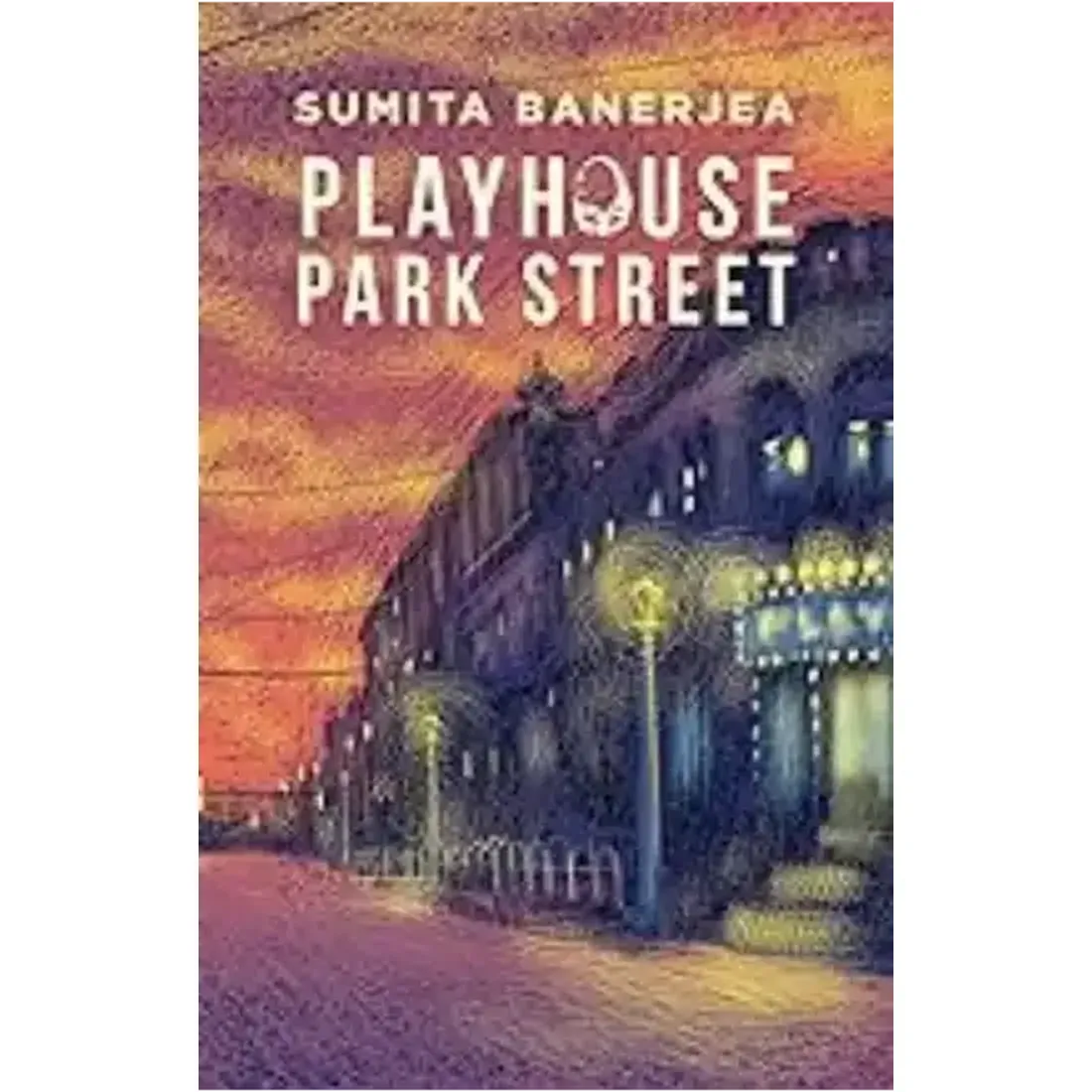 PLAYHOUSE PARK STREET
