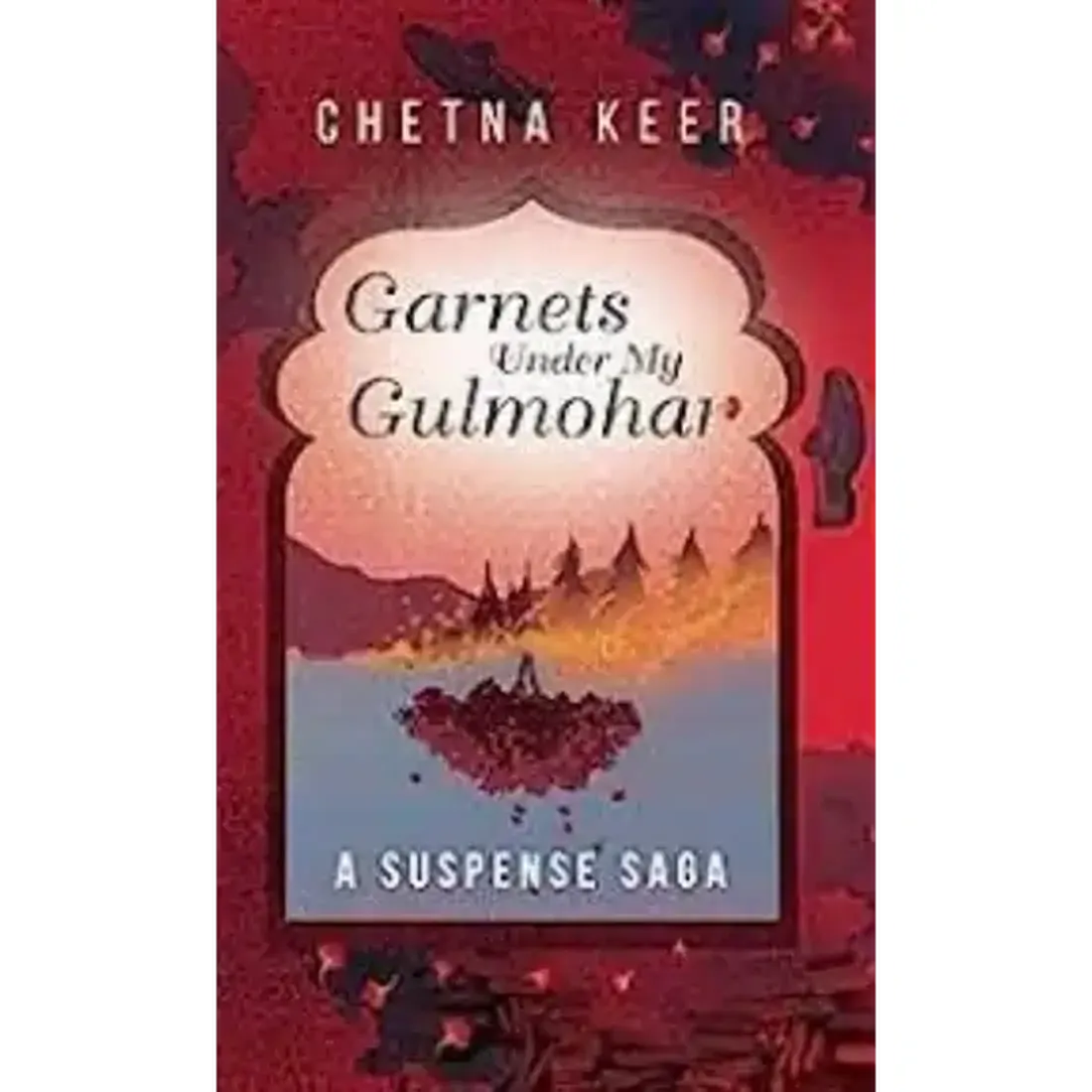 Garnets Under My Gulmohar