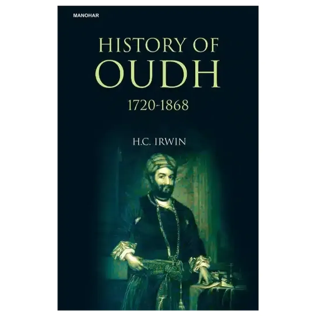 History of Oudh 1720-1868