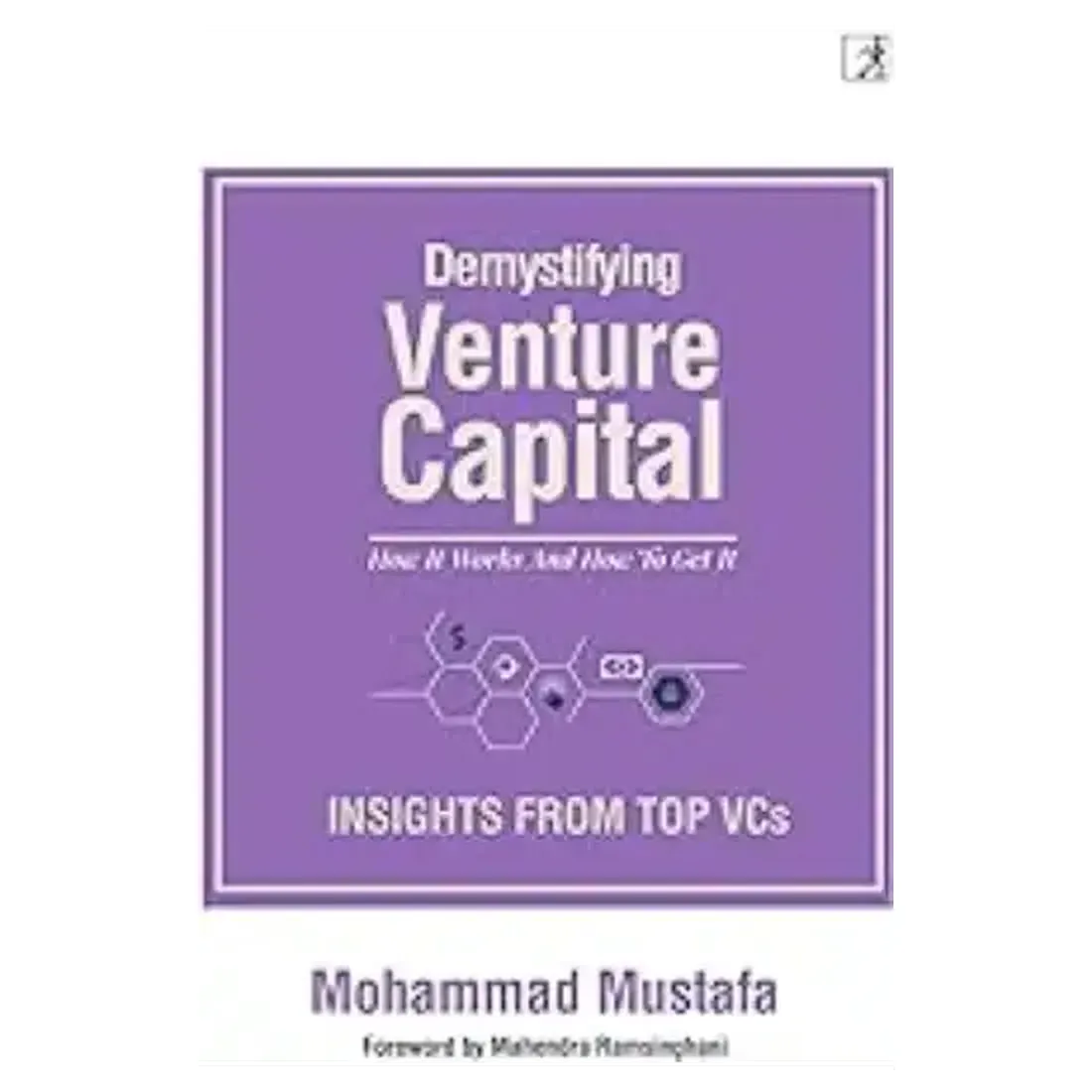 DEMYSTIFYING VENTURE CAPITAL (TPB)